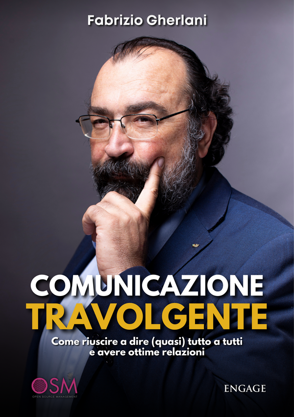 "COMUNICAZIONE TRAVOLGENTE" di Fabrizio Gherlani