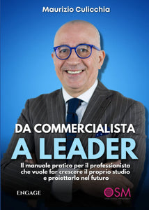 "DA COMMERCIALISTA A LEADER" di Maurizio Culicchia